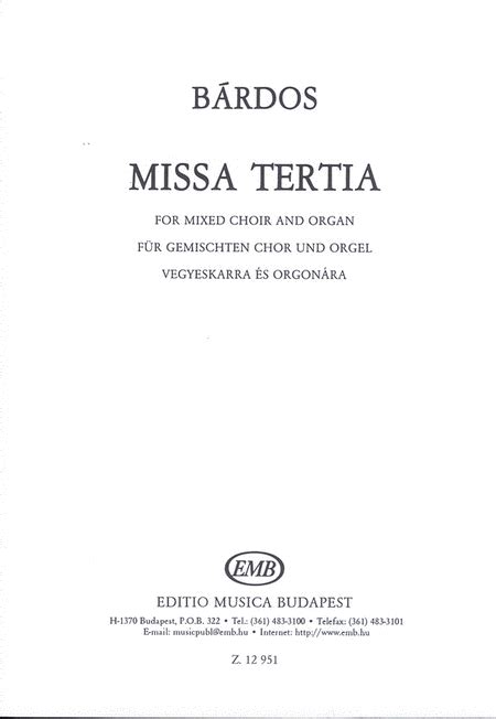 Missa Tertia Für Gemischten Chor Und Orgel